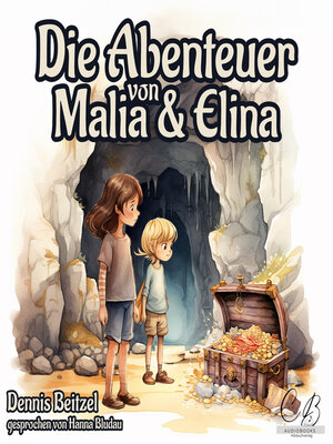 cover image of Die Abenteuer von Malia und Elina